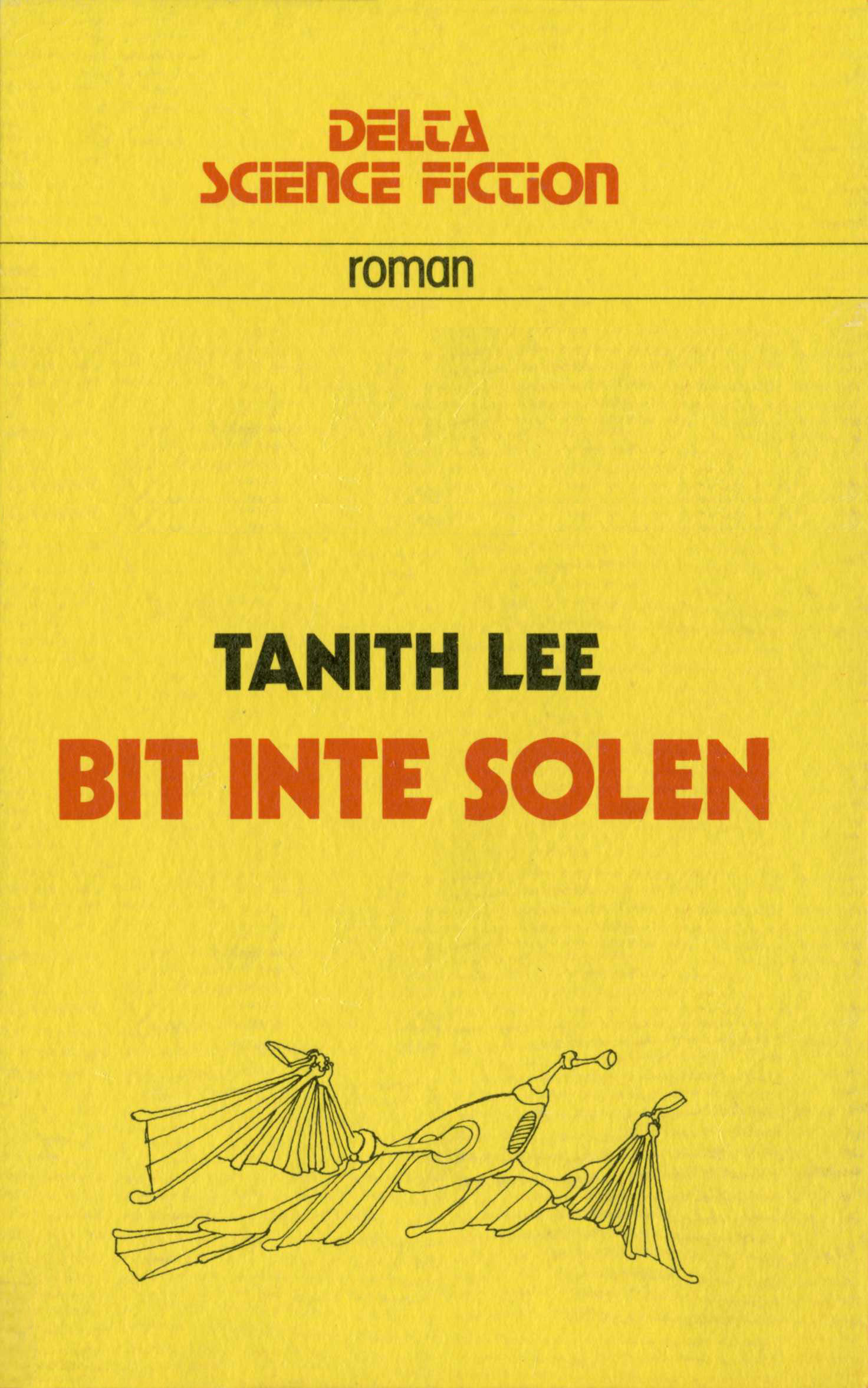 Bit Inte Solen (Don't Bite The Sun)