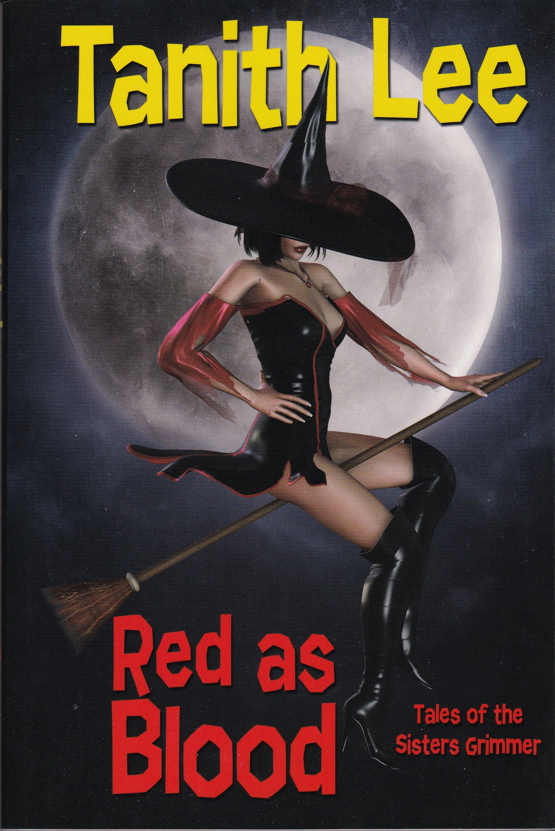 Red As Blood, or, Tales From The Sisters Grimmer (Expanded Edition)
