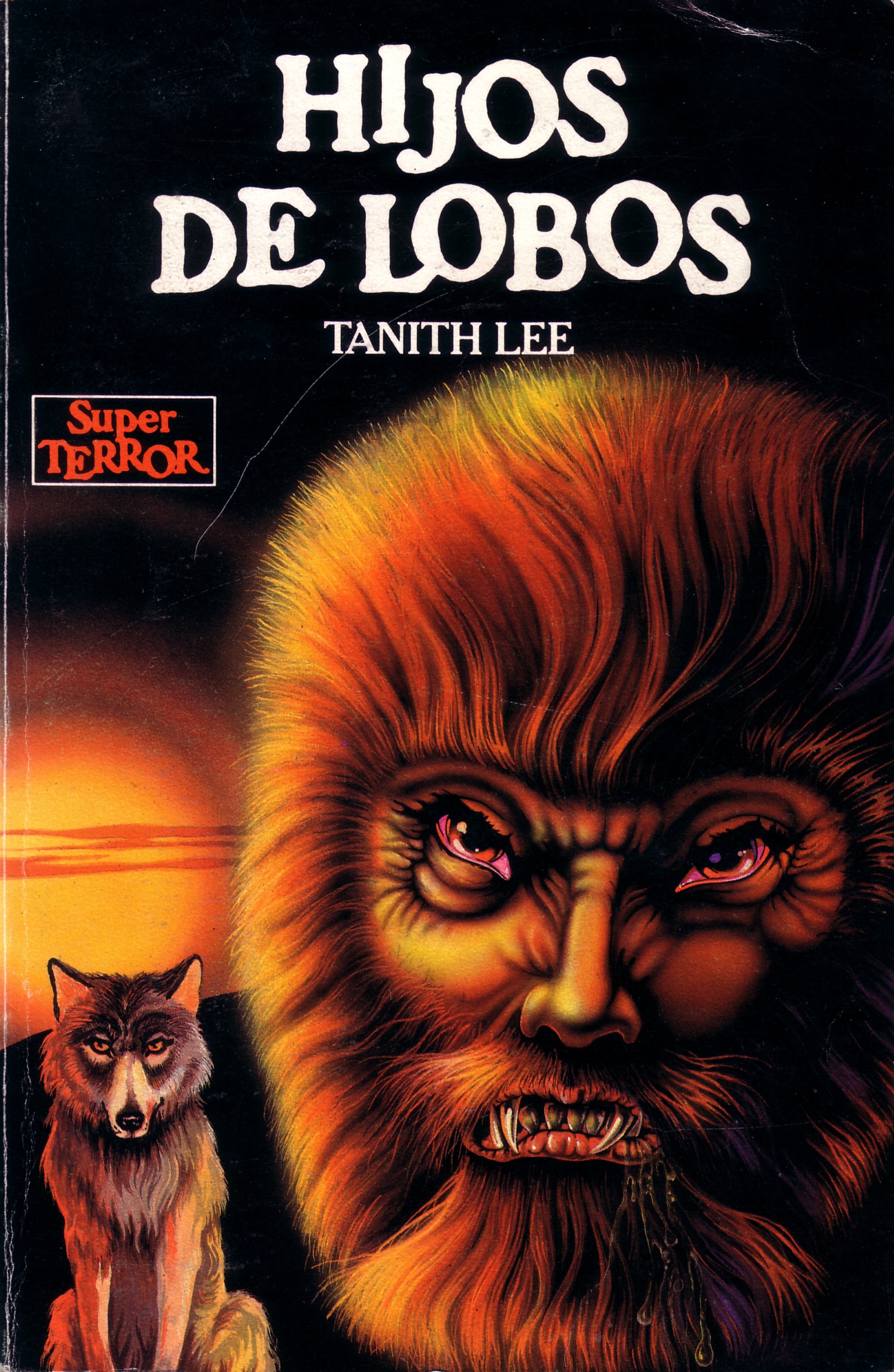 Hijos De Lobos <br>(Lycanthia,<br>or, The Children Of The Wolves)