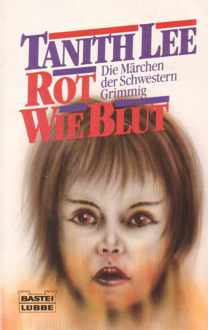 Rot Wie Blut:<br> Die Märchen Der Schwestern Grimmig (Red As Blood, Or, Tales From The Sisters Grimmer)